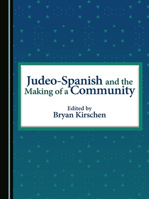 cover image of Judeo-Spanish and the Making of a Community